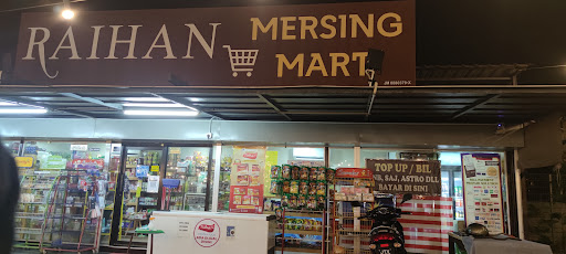 Raihan Mersing Mart Raihan Mersing Mart